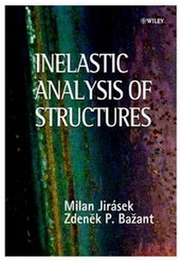 Enlarge image Cover: Inelastic Analysis of Structures - Wiley