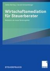 Abbildung von: Wirtschaftsmediation für Steuerberater - Springer Gabler
