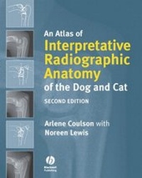 Abbildung von: An Atlas of Interpretative Radiographic Anatomy of the Dog and Cat - Wiley