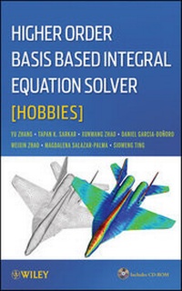 Enlarge image Cover: Higher Order Basis Based Integral Equation Solver (HOBBIES) - Wiley