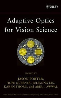 Enlarge image Cover: Adaptive Optics for Vision Science - Wiley