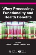 Cover: Whey Processing, Functionality and Health Benefits - Iowa State University Press