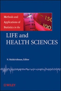 Enlarge image Cover: Methods and Applications of Statistics in the Life and Health Sciences - Wiley