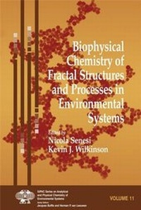 Enlarge image Cover: Biophysical Chemistry of Fractal Structures and Processes in Environmental Systems - Wiley