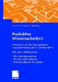 Cover: Produktive Wissensarbeit(er) - Springer Gabler
