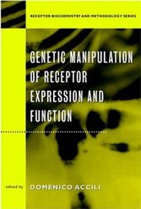 Enlarge image Cover: Genetic Manipulation of Receptor Expression and Function - Wiley