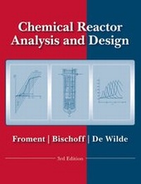 Enlarge image Cover: Chemical Reactor Analysis and Design - Wiley