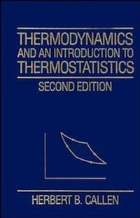Abbildung von: Thermodynamics and an Introduction to Thermostatistics - Wiley