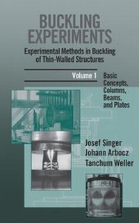 Enlarge image Cover: Buckling Experiments: Experimental Methods in Buckling of Thin-Walled Structures - Wiley