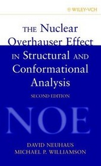Enlarge image Cover: The Nuclear Overhauser Effect in Structural and Conformational Analysis - Wiley-VCH