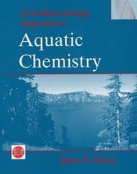 Enlarge image Cover: A Problem Solving Approach to Aquatic Chemistry - Wiley