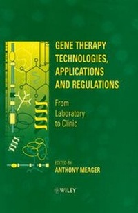 Enlarge image Cover: Gene Therapy Technologies, Applications and Regulations - Wiley