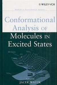 Enlarge image Cover: Conformational Analysis of Molecules in Excited States - Wiley-VCH