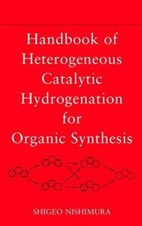 Abbildung von: Handbook of Heterogeneous Catalytic Hydrogenation for Organic Synthesis - Wiley