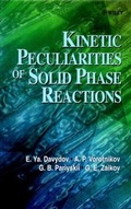 Cover: Kinetic Peculiarities of Solid Phase Reactions - Wiley