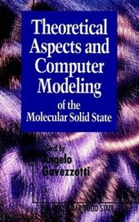 Enlarge image Cover: Theoretical Aspects and Computer Modeling of the Molecular Solid State - Wiley