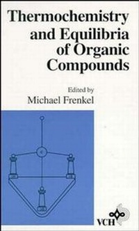 Abbildung von: Thermochemistry and Equilibria of Organic Compounds - Wiley-VCH