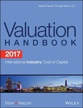 Cover: 2017 Valuation Handbook - International Industry Cost of Capital - Wiley
