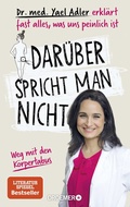 Cover: Dar&uuml;ber spricht man nicht - Droemer