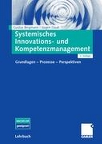 Enlarge image Cover: Systemisches Innovations- und Kompetenzmanagement - Springer Gabler