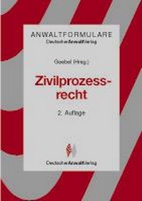 Abbildung von: AnwaltFormulare Zivilprozessrecht - Deutscher Anwaltverlag