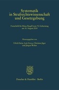 Cover: Systematik in Strafrechtswissenschaft und Gesetzgebung - Duncker & Humblot