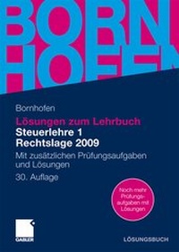 Abbildung von: Lösungen zum Lehrbuch Steuerlehre 1 Rechtslage 2009 - Springer Gabler