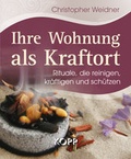 Cover: Ihre Wohnung als Kraftort - Kopp Verlag