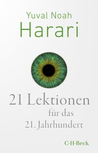 Abbildung von: 21 Lektionen für das 21. Jahrhundert - C.H.BECK