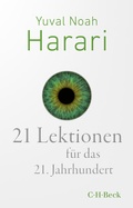 Cover: 21 Lektionen f&uuml;r das 21. Jahrhundert - C.H.BECK