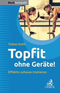 Abbildung von: Topfit ohne Geräte! - C.H.BECK
