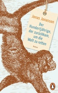 Cover: Der Hundertj&auml;hrige, der zur&uuml;ckkam, um die Welt zu retten - C. Bertelsmann