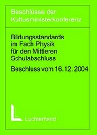 Abbildung von: Bildungsstandards im Fach Physik für den Mittleren Schulabschluss (Jahrgangsstufe 10) - Luchterhand