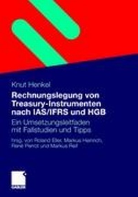 Abbildung von: Rechnungslegung von Treasury-Instrumenten nach IAS/IFRS und HGB - Springer Gabler