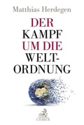 Cover: Der Kampf um die Weltordnung - C.H.BECK