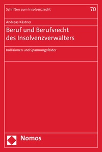 Abbildung von: Beruf und Berufsrecht des Insolvenzverwalters - Nomos