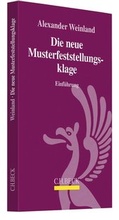 Abbildung von: Die neue Musterfeststellungsklage - C.H.BECK