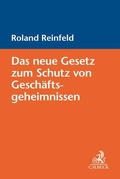 Cover: Das neue Gesetz zum Schutz von Gesch&auml;ftsgeheimnissen - C.H.BECK
