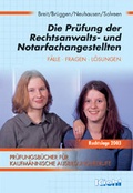 Cover: Die Pr&uuml;fung der Rechtsanwalts- und Notarfachangestellten - NWB