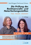 Cover: Die Pr&uuml;fung der Rechtsanwalts- und Notarfachangestellten - NWB
