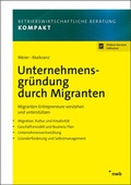 Cover: Unternehmensgr&uuml;ndung durch Migranten - NWB