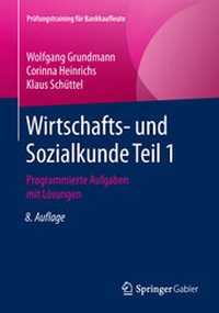Abbildung von: Wirtschafts- und Sozialkunde Teil 1 - Springer Gabler