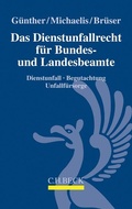 Cover: Das Dienstunfallrecht f&uuml;r Bundes- und Landesbeamte - C.H.BECK