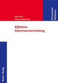Enlarge image Cover: Effektive Interessenvertretung - Bund-Verlag