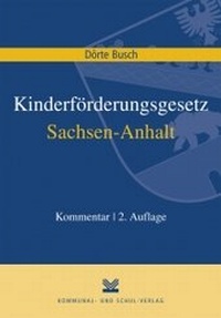 Abbildung von: Kinderförderungsgesetz Sachsen-Anhalt - Kommunal- und Schul-Verlag