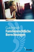 Cover: Familienrechtliche Berechnungen - Edition 2 / 2018 - C.H.BECK