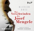 Cover: Das Verschwinden des Josef Mengele - Der Audio Verlag