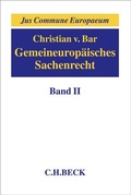 Cover: Gemeineurop&auml;isches Sachenrecht  Band 2: Besitz, Erwerb und Schutz subjektiver Sachenrechte - C.H.BECK