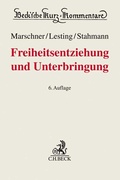 Abbildung von: Freiheitsentziehung und Unterbringung - C.H.BECK