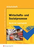 Cover: Berufe der Lagerlogistik / Wirtschafts- und Sozialprozesse - Westermann Berufliche Bildung